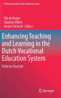 Enhancing Teaching and Learning in the Dutch Vocational Education System: Reforms Enacted