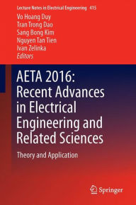 Title: AETA 2016: Recent Advances in Electrical Engineering and Related Sciences: Theory and Application, Author: Vo Hoang Duy