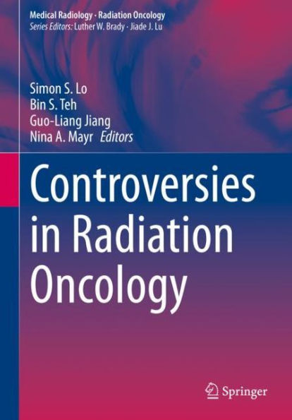 Controversies in Radiation Oncology