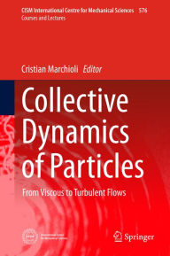 Title: Collective Dynamics of Particles: From Viscous to Turbulent Flows, Author: Cristian Marchioli