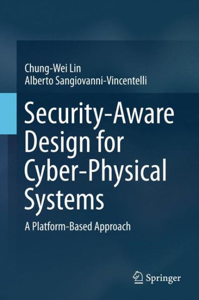 Security-Aware Design for Cyber-Physical Systems: A Platform-Based Approach