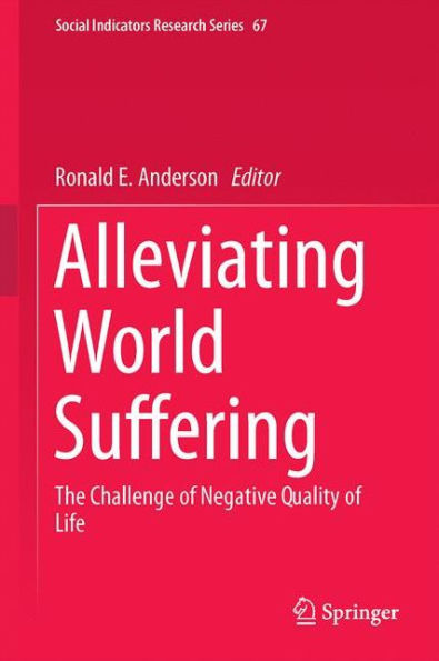 Alleviating World Suffering: The Challenge of Negative Quality Life
