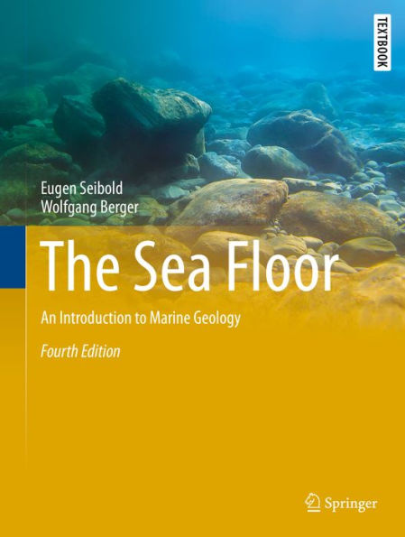 The Sea Floor: An Introduction to Marine Geology