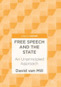 Free Speech and the State: An Unprincipled Approach