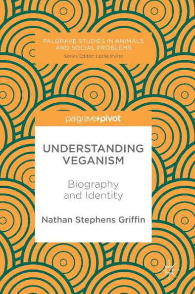 Understanding Veganism: Biography and Identity