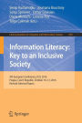 Information Literacy: Key to an Inclusive Society: 4th European Conference, ECIL 2016, Prague, Czech Republic, October 10-13, 2016, Revised Selected Papers