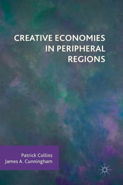 Creative Economies Peripheral Regions