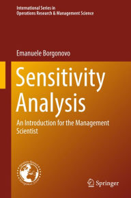 Title: Sensitivity Analysis: An Introduction for the Management Scientist, Author: Emanuele Borgonovo