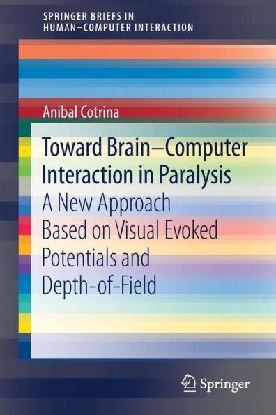 Toward Brain-Computer Interaction in Paralysis: A New Approach Based on Visual Evoked Potentials and Depth-of-Field