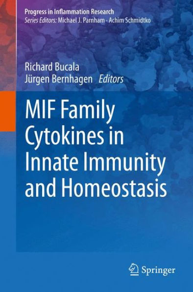 MIF Family Cytokines Innate Immunity and Homeostasis
