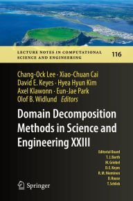 Title: Domain Decomposition Methods in Science and Engineering XXIII, Author: Chang-Ock Lee