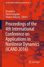 Proceedings of the 4th International Conference on Applications in Nonlinear Dynamics (ICAND 2016)