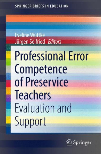 Professional Error Competence of Preservice Teachers: Evaluation and Support