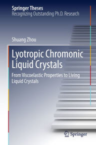 Title: Lyotropic Chromonic Liquid Crystals: From Viscoelastic Properties to Living Liquid Crystals, Author: Shuang Zhou