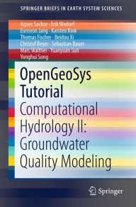 Title: OpenGeoSys Tutorial: Computational Hydrology II: Groundwater Quality Modeling, Author: Agnes Sachse