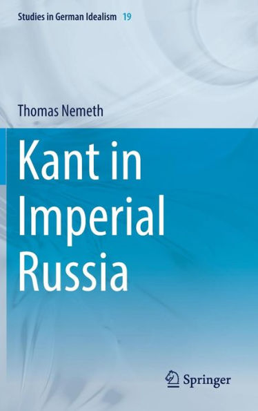 Kant in Imperial Russia