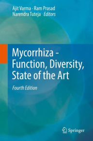 Title: Mycorrhiza - Function, Diversity, State of the Art, Author: Ajit Varma