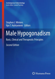 Title: Male Hypogonadism: Basic, Clinical and Therapeutic Principles, Author: Stephen J. Winters