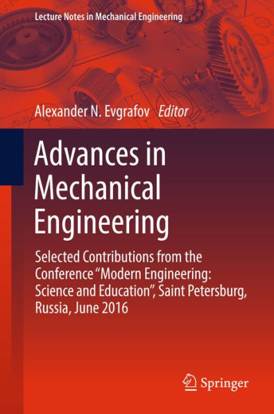 Advances in Mechanical Engineering: Selected Contributions from the Conference 