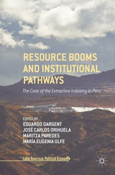 Resource Booms and Institutional Pathways: the Case of Extractive Industry Peru
