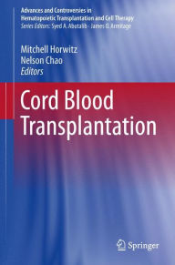 Title: Cord Blood Transplantations, Author: Mitchell Horwitz