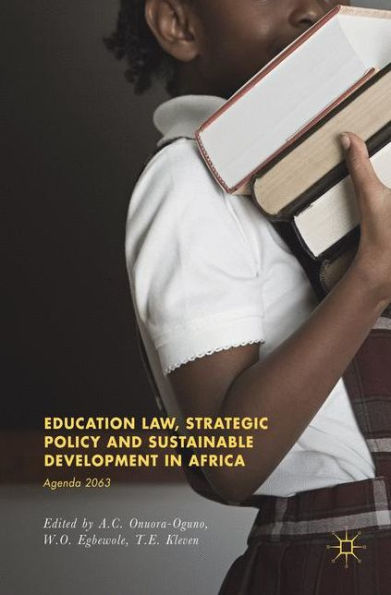 Education Law, Strategic Policy and Sustainable Development Africa: Agenda 2063
