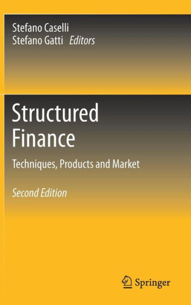 Structured Finance: Techniques, Products and Market / Edition 2