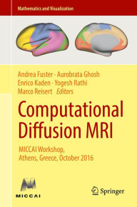 Title: Computational Diffusion MRI: MICCAI Workshop, Athens, Greece, October 2016, Author: Andrea Fuster