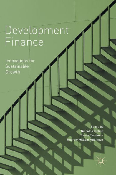 Development Finance: Innovations for Sustainable Growth