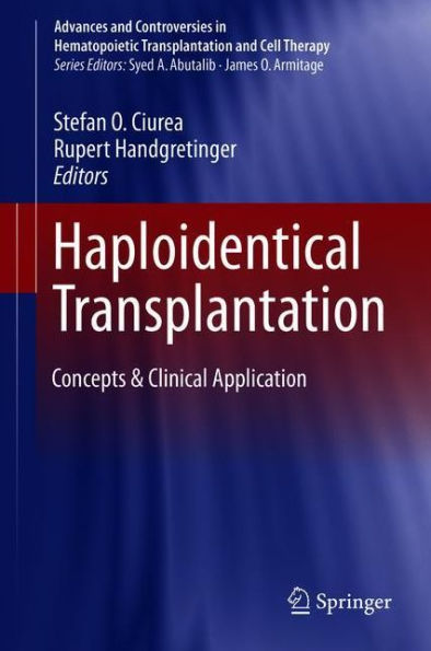 Haploidentical Transplantation: Concepts & Clinical Application