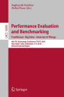 Performance Evaluation and Benchmarking. Traditional - Big Data - Internet of Things: 8th TPC Technology Conference, TPCTC 2016, New Delhi, India, September 5-9, 2016, Revised Selected Papers