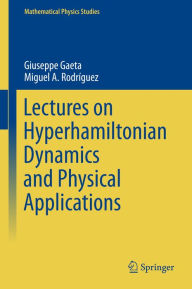 Title: Lectures on Hyperhamiltonian Dynamics and Physical Applications, Author: Giuseppe Gaeta