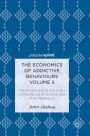 The Economics of Addictive Behaviours Volume II: The Private and Social Costs of the Abuse of Alcohol and Their Remedies
