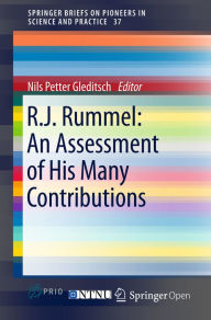 Title: R.J. Rummel: An Assessment of His Many Contributions, Author: Nils Petter Gleditsch