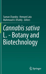 Title: Cannabis sativa L. - Botany and Biotechnology, Author: Suman Chandra