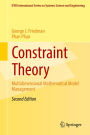 Constraint Theory: Multidimensional Mathematical Model Management