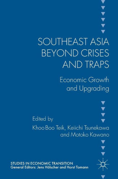 Southeast Asia beyond Crises and Traps: Economic Growth and Upgrading