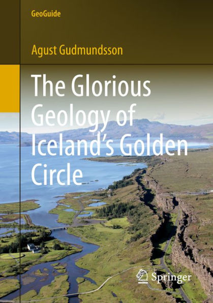 The Glorious Geology of Iceland's Golden Circle