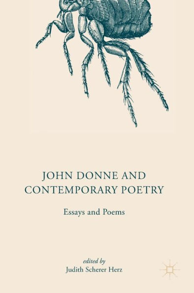 John Donne and Contemporary Poetry: Essays and Poems