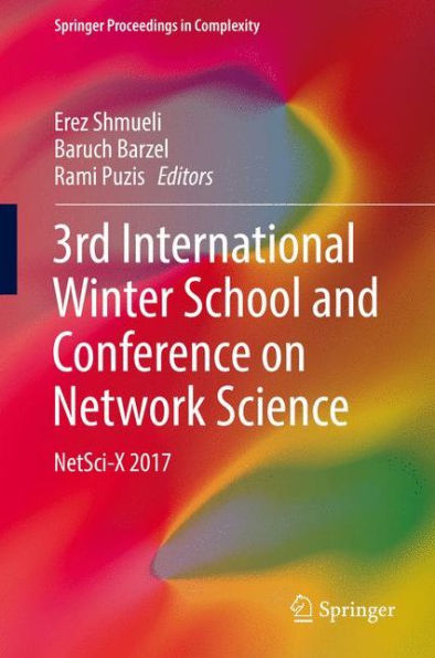 3rd International Winter School and Conference on Network Science: NetSci-X 2017