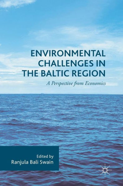 Environmental Challenges in the Baltic Region: A Perspective from Economics