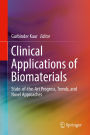 Clinical Applications of Biomaterials: State-of-the-Art Progress, Trends, and Novel Approaches