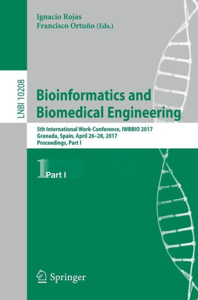 Bioinformatics and Biomedical Engineering: 5th International Work-Conference, IWBBIO 2017, Granada, Spain, April 26-28, 2017, Proceedings