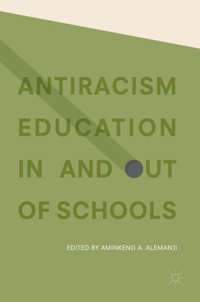 Antiracism Education and Out of Schools