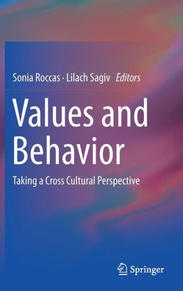 Values and Behavior: Taking a Cross Cultural Perspective