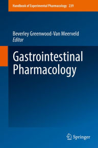 Title: Gastrointestinal Pharmacology, Author: Beverley Greenwood-Van Meerveld