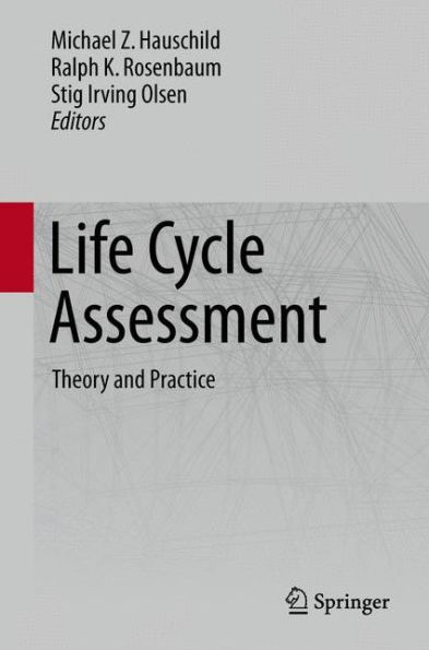 Life Cycle Assessment: Theory and Practice