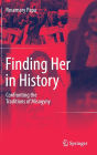 Finding Her in History: Confronting the Traditions of Misogyny