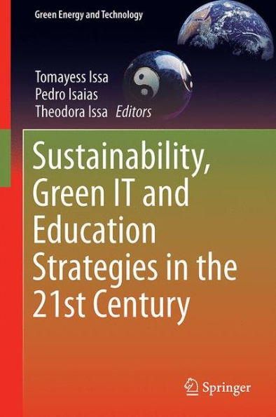 Sustainability, Green IT and Education Strategies the Twenty-first Century