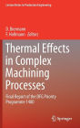 Thermal Effects in Complex Machining Processes: Final Report of the DFG Priority Programme 1480